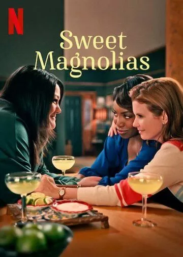 Милые магнолии / Sweet Magnolias